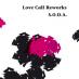 Love Call Reworks